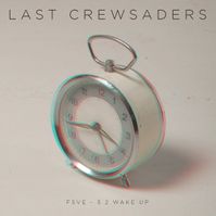 Last Crewaders - F5VE 5.2. Wake Up (2010)